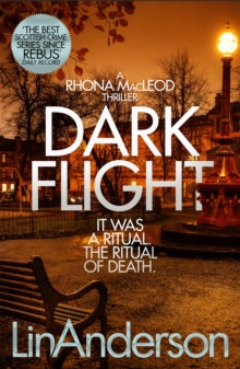 Rhona MacLeod  Dark Flight - Lin Anderson (Paperback) 14-05-2020 