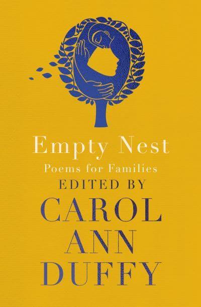 Empty Nest: Poems for Families - Carol Ann Duffy (Paperback) 17-02-2022