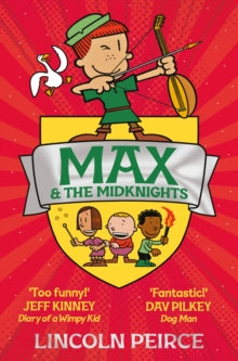 Max and the Midknights  Max and the Midknights - Lincoln Peirce (Paperback) 06-02-2020 