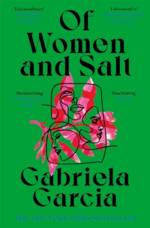 Of Women and Salt - Gabriela Garcia (Paperback) 03-02-2022 