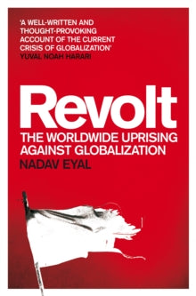 Revolt: The Worldwide Uprising Against Globalization - Nadav Eyal; Haim Watzman (Paperback) 14-04-2022 