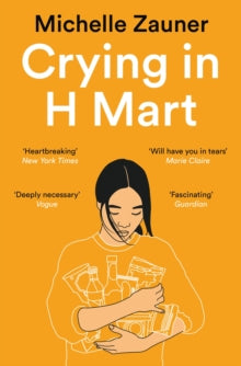 Crying in H Mart - Michelle Zauner (Paperback) 03-03-2022 