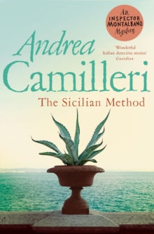 Inspector Montalbano mysteries  The Sicilian Method - Andrea Camilleri; Stephen Sartarelli (Paperback) 18-03-2021 