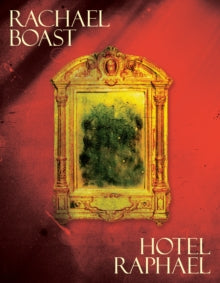 Hotel Raphael - Rachael Boast (Paperback) 13-05-2021 