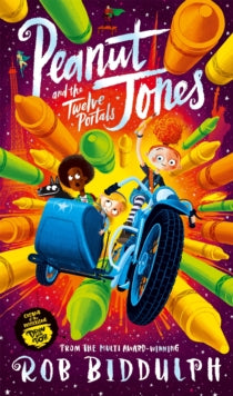 Peanut Jones  Peanut Jones and the Twelve Portals - Rob Biddulph (Paperback) 16-03-2023 