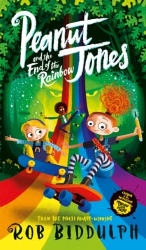 Peanut Jones  Peanut Jones and the End of the Rainbow - Rob Biddulph (Hardback) 28-09-2023 