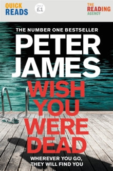 Wish You Were Dead: Quick Reads 2021 - Peter James (Paperback) 27-05-2021 
