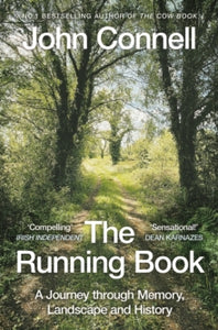 The Running Book: A Journey through Memory, Landscape and History - John Connell (Paperback) 24-06-2021 