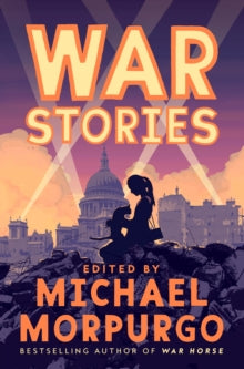 War Stories - Michael Morpurgo (Paperback) 02-04-2020 