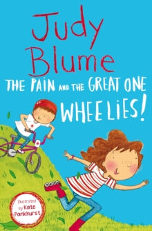The Pain and the Great One: Wheelies! - Judy Blume; Kate Pankhurst (Paperback) 12-05-2022 