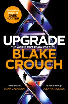 Upgrade - Blake Crouch (Hardback) 07-07-2022 