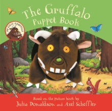 My First Gruffalo  My First Gruffalo: The Gruffalo Puppet Book - Julia Donaldson; Axel Scheffler (Board book) 30-09-2021 