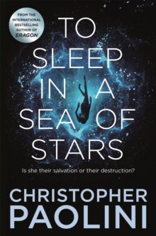 To Sleep in a Sea of Stars - Christopher Paolini (Paperback) 30-09-2021 