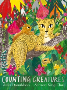 Counting Creatures - Julia Donaldson; Sharon King-Chai (Paperback) 31-03-2022 