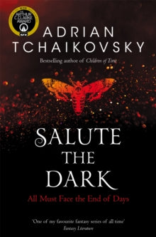 Shadows of the Apt  Salute the Dark - Adrian Tchaikovsky (Paperback) 18-03-2021 