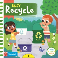 Busy Books  Busy Recycle - Campbell Books; Mel Matthews (Board book) 31-12-2020 