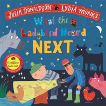 What the Ladybird Heard  What the Ladybird Heard Next - Julia Donaldson; Lydia Monks (Paperback) 18-03-2021 