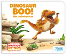 The World of Dinosaur Roar!  Dinosaur Boo! The Deinonychus - Peter Curtis; Jeanne Willis (Board book) 08-07-2021 