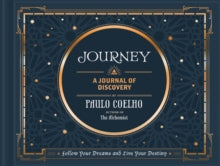 Journey: A Journal of Discovery - Paulo Coelho (Hardback) 15-10-2020 