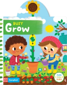 Campbell Busy Books  Busy Grow - Campbell Books; Diana Bedoya (Board book) 31-12-2020 