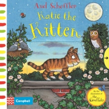 Campbell Axel Scheffler  Katie the Kitten: A Push, Pull, Slide Book - Campbell Books; Axel Scheffler (Board book) 08-07-2021 