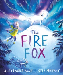 The Fire Fox - Alexandra Page; Stef Murphy (Paperback) 28-10-2021 
