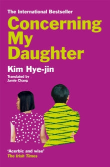 Concerning My Daughter - Kim Hye-jin; Jamie Chang (Paperback) 27-04-2023 