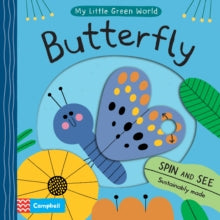 My Little Green World  Butterfly - Teresa Bellon (Illustrator); Campbell Books (Board book) 10-06-2021 