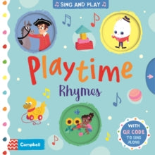 Sing and Play  Playtime Rhymes - Campbell Books; Joel Selby; Ashley Selby (Board book) 01-04-2021 