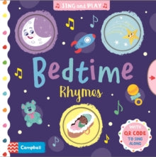 Sing and Play  Bedtime Rhymes - Ashley Selby; Campbell Books; Joel Selby (Board book) 01-04-2021 