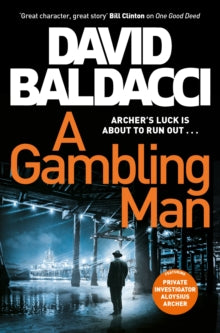 Aloysius Archer series  A Gambling Man - David Baldacci (Paperback) 28-10-2021 