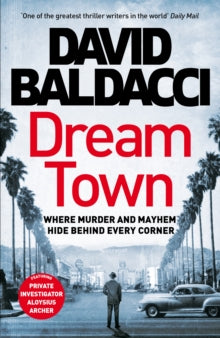 Aloysius Archer series  Dream Town - David Baldacci (Hardback) 14-04-2022 
