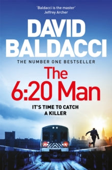 The 6:20 Man - David Baldacci (Paperback) 16-02-2023 