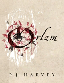 Orlam - PJ Harvey (Hardback) 28-04-2022 