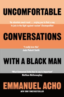 Uncomfortable Conversations with a Black Man - Emmanuel Acho (Paperback) 28-10-2021 