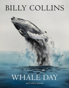 Whale Day - Billy Collins (Paperback) 30-09-2021 