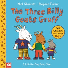 Lift-the-Flap Fairy Tales  The Three Billy Goats Gruff - Stephen Tucker; Nick Sharratt (Paperback) 22-07-2021 