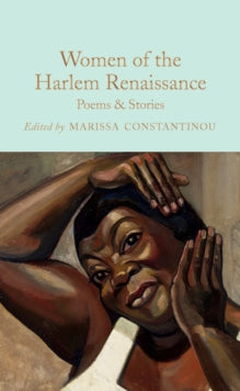 Macmillan Collector's Library  Women of the Harlem Renaissance: Poems & Stories - Marissa Constantinou; Kate Dossett (HARDCOVER) 15-09-2022 