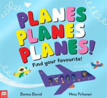 50 to Follow and Count  Planes Planes Planes!: Find Your Favourite - Donna David; Nina Pirhonen (Paperback) 16-02-2023 