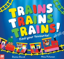 50 Vehicles to Follow and Count  Trains Trains Trains!: Find Your Favourite - Donna David; Nina Pirhonen (Paperback) 03-03-2022 