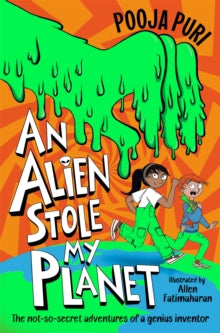 An Alien Stole My Planet - Pooja Puri; Allen Fatimaharan (Paperback) 18-05-2023 