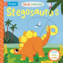 Hello Dinosaur  Stegosaurus - Campbell Books; David Partington (Board book) 20-04-2023 