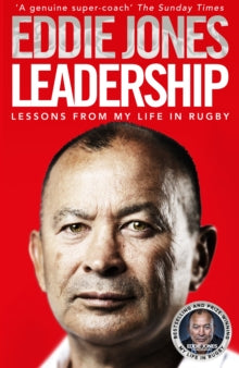 Leadership: Lessons From My Life in Rugby - Eddie Jones (Paperback) 13-10-2022 