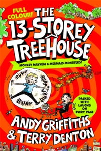 The Treehouse Series  The 13-Storey Treehouse: Colour Edition - Andy Griffiths; Terry Denton (Paperback) 06-04-2023 