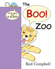 The Boo Zoo: A Peekaboo Lift the Flap Book - Rod Campbell (Board book) 12-05-2022 