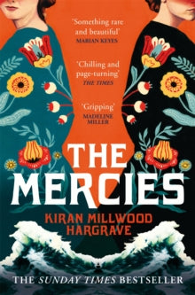 The Mercies - Kiran Millwood Hargrave (Paperback) 08-07-2021 
