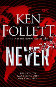 Never - Ken Follett (Hardback) 09-11-2021 