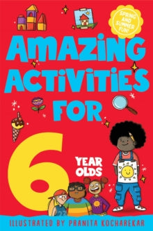 Amazing Activities for 6 year olds: Spring and Summer! - Macmillan Children's Books (Paperback) 22-06-2023 