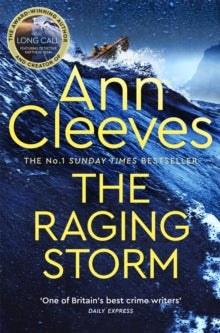 Two Rivers  The Raging Storm: A thrilling mystery from the bestselling author of ITV's The Long Call, featuring Detective Matthew Venn - Ann Cleeves (Paperback) 14-03-2024 