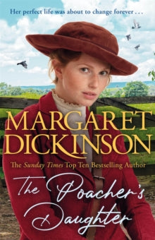 The Poacher's Daughter - Margaret Dickinson (Paperback) 11-05-2023 
